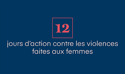 Campagne des 12 jours d’action contre les violences faites aux femmes 2023