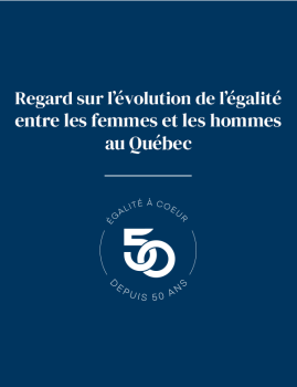 Regard sur l’évolution de l’égalité entre les femmes et les hommes au Québec