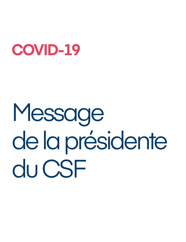 COVID-19 – Message de la Présidente du CSF