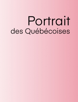 Portrait des Québécoises – Édition 2020 – Femmes et économie