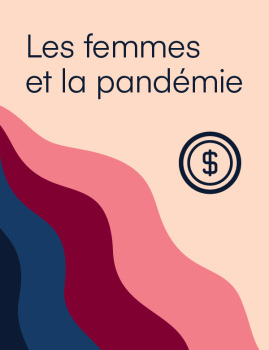 Les femmes et la pandémie – Économie